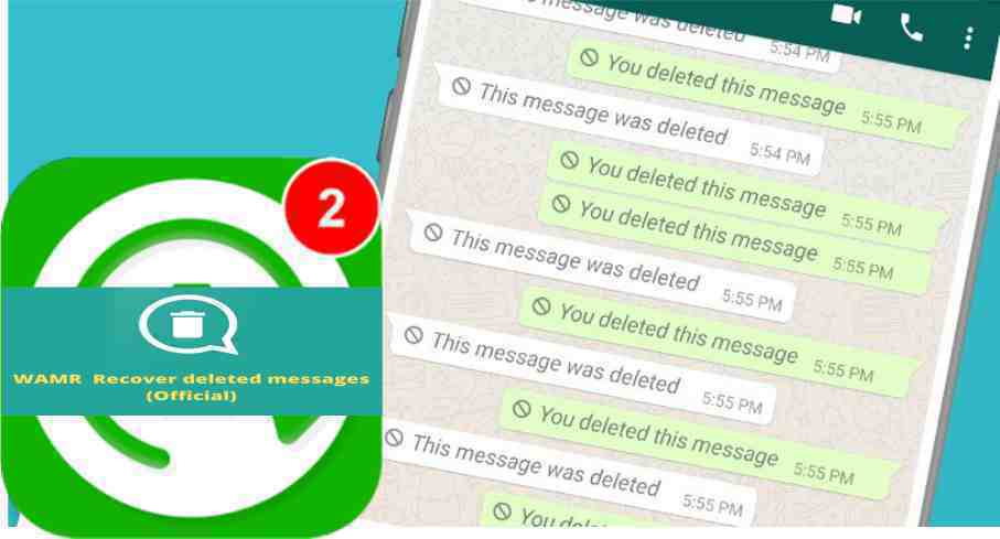 WAMR APP LETS YOU RECOVER WHATSAPP DELETED MESSAGES